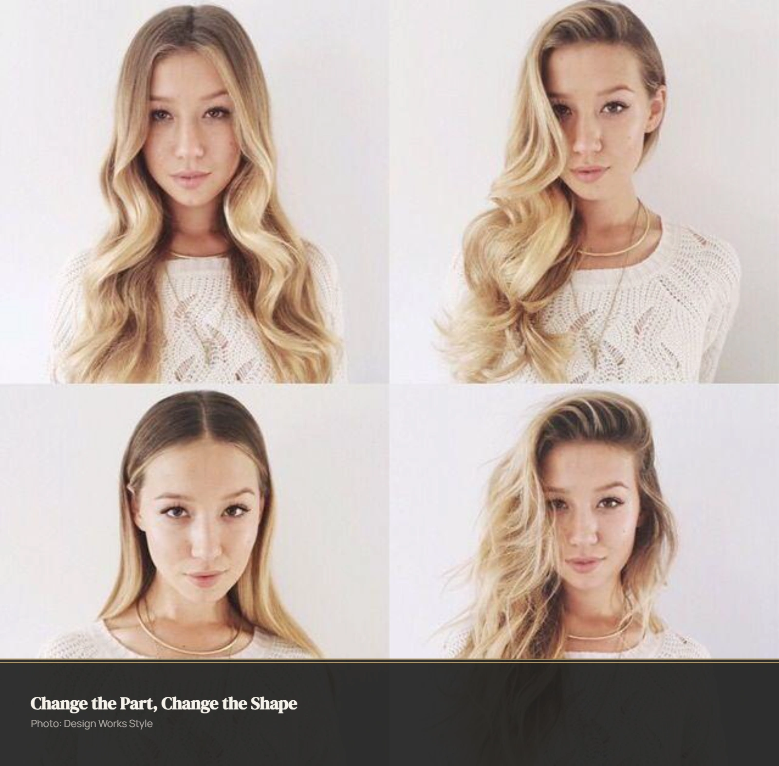 Same hairstyle shown with center, off-center and side parting